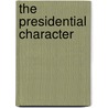 The Presidential Character by James David Barber
