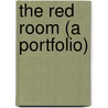 The Red Room (A Portfolio) door Joan Barbara Simon