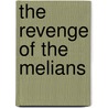 The Revenge Of The Melians door Kenneth McKenzie