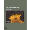 The Southern Law Review  6 door William S. Hein Company