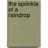 The Sprinkle Of A Raindrop