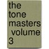 The Tone Masters  Volume 3