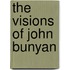 The Visions Of John Bunyan