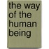The Way of the Human Being