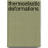 Thermoelastic Deformations