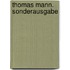 Thomas Mann. Sonderausgabe
