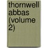 Thornwell Abbas (Volume 2)
