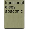 Traditional Elegy Apac:m C door R. Scott Garner