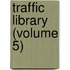 Traffic Library (Volume 5)