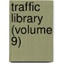 Traffic Library (Volume 9)