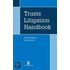Trusts Litigation Handbook