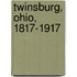 Twinsburg, Ohio, 1817-1917