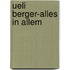 Ueli Berger-Alles In Allem