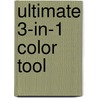 Ultimate 3-in-1 Color Tool door Joen Wolfrom