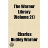Warner Library (Volume 21) by Charles Dudley Warner