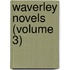 Waverley Novels (Volume 3)