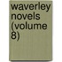 Waverley Novels (Volume 8)