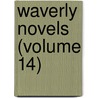 Waverly Novels (Volume 14) by Walter Scott