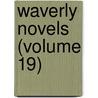 Waverly Novels (Volume 19) by Walter Scott
