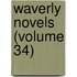 Waverly Novels (Volume 34)
