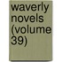 Waverly Novels (Volume 39)