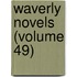 Waverly Novels (Volume 49)