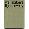 Wellington's Light Cavalry door Bryan Fosten