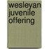 Wesleyan Juvenile Offering
