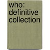Who: Definitive Collection door World Health Organisation