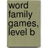 Word Family Games, Level B