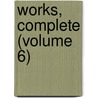 Works, Complete (Volume 6) by Hannah More