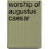 Worship Of Augustus Caesar