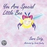 You Are Special Little Bee door Sara Doty