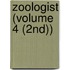 Zoologist (Volume 4 (2nd))