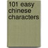 101 Easy Chinese Characters