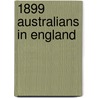 1899 Australians In England door Peter Sharpham