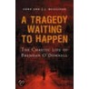 A Tragedy Waiting To Happen by Tony Muggivan