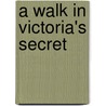 A Walk in Victoria's Secret door Kate Daniels