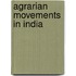 Agrarian Movements in India