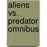 Aliens Vs. Predator Omnibus door Various Authors