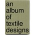 An Album of Textile Designs