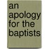 An Apology For The Baptists