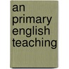An Primary English Teaching door Robyn Cox