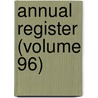 Annual Register (Volume 96) by Iii Burke Edmund