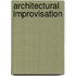 Architectural Improvisation