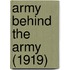 Army Behind The Army (1919)
