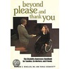 Beyond Please and Thank You door Richard C. Senelick