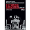 Botvinnik Vs Bronstein 1951 door Mikhail Botvinnik