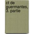 Ct De Guermantes, 3. Partie