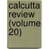 Calcutta Review (Volume 20)